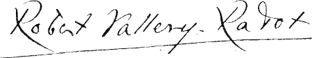 Signature de Vallery-Radot Signature de Vallery-Radot